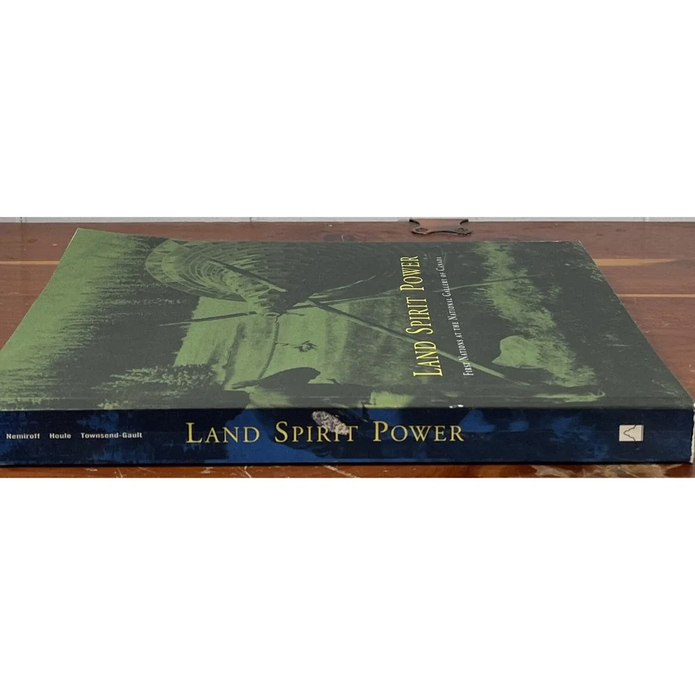 Land‎ Spirit Power First Nations National Gallery of Canada Art Book 1992